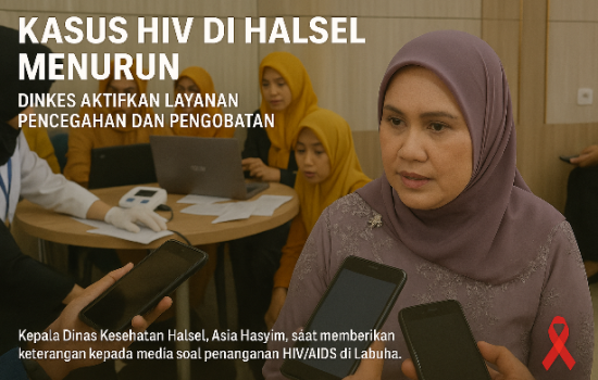 Kasus HIV di Halmahera Selatan Menurun, Dinkes Fokus Pencegahan