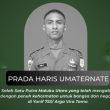 Prajurit Terbaik Maluku Utara Gugur di Perbatasan, Pemprov Sampaikan Belasungkawa Mendalam